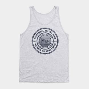 Unofficial Apathy Club Member Tank Top